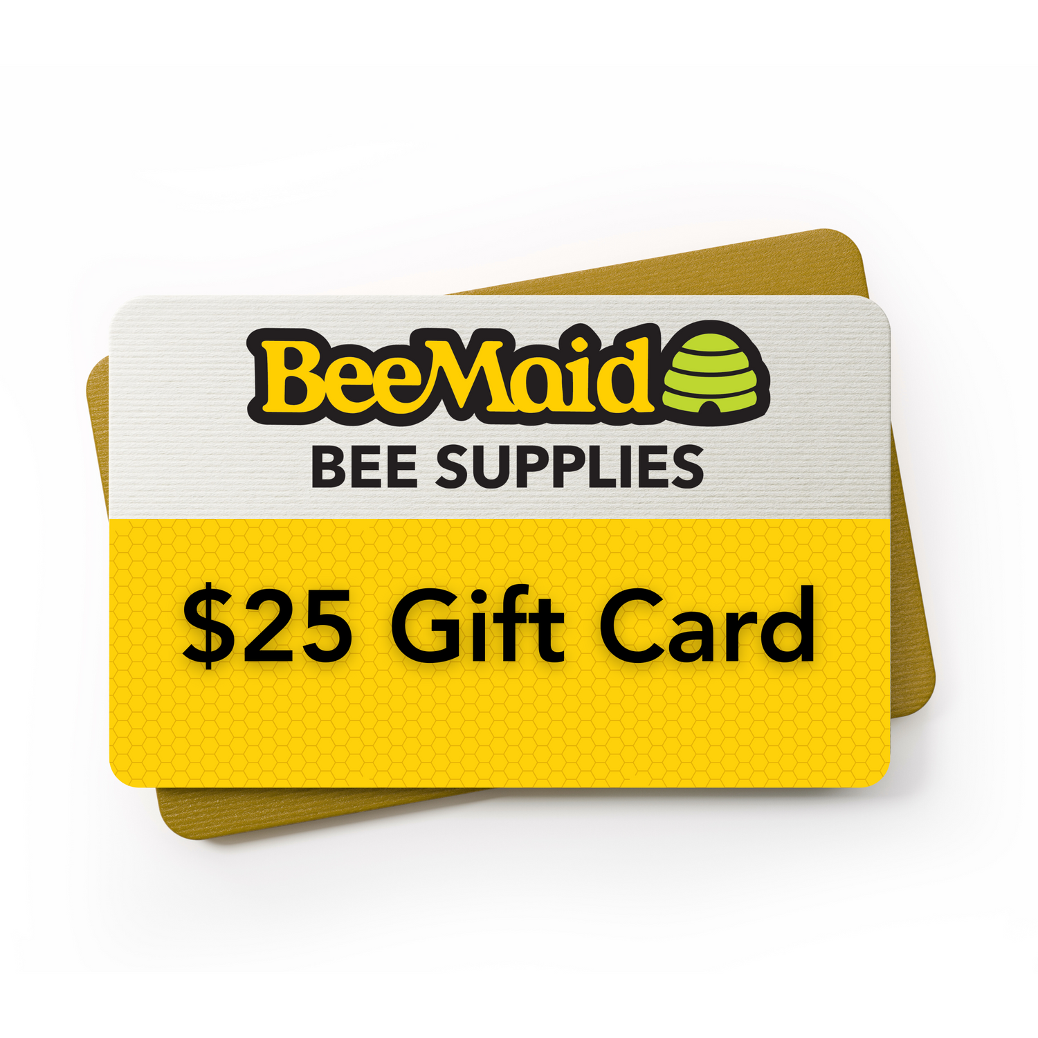 25-dollar Gift card for BeeMaid Bee Supplies, featuring a honeycomb pattern on a white background