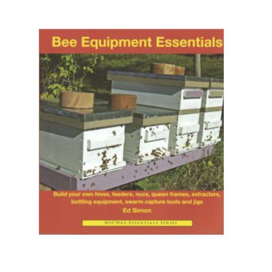 Cover of the book 'Bee Equipment Essentials' featuring photographs of bee hives and equipment on a white background