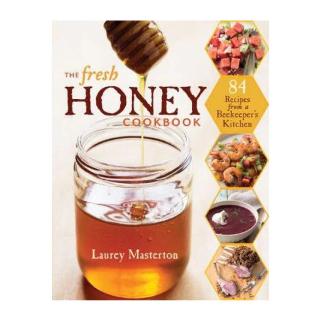 The cover of 'The Fresh Honey Cookbook' by Laurie Masterson features a jar of honey with honeycomb and various fruits in the background, indicating a focus on honey-flavored recipes.