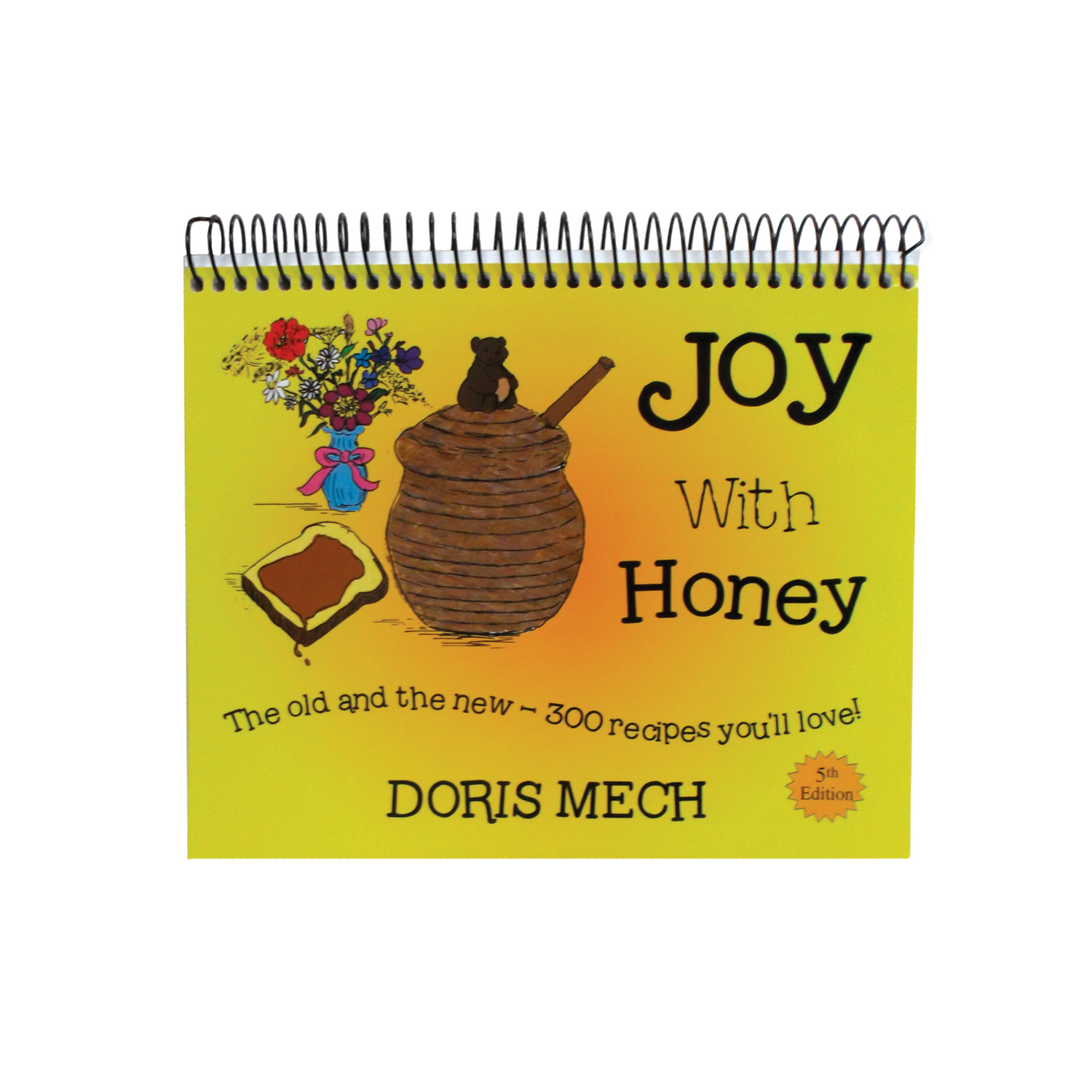 A spiral-bound cookbook titled 'Joy with Honey' by Doris Mech, featuring an illustration of a honey pot on the cover on a white background.