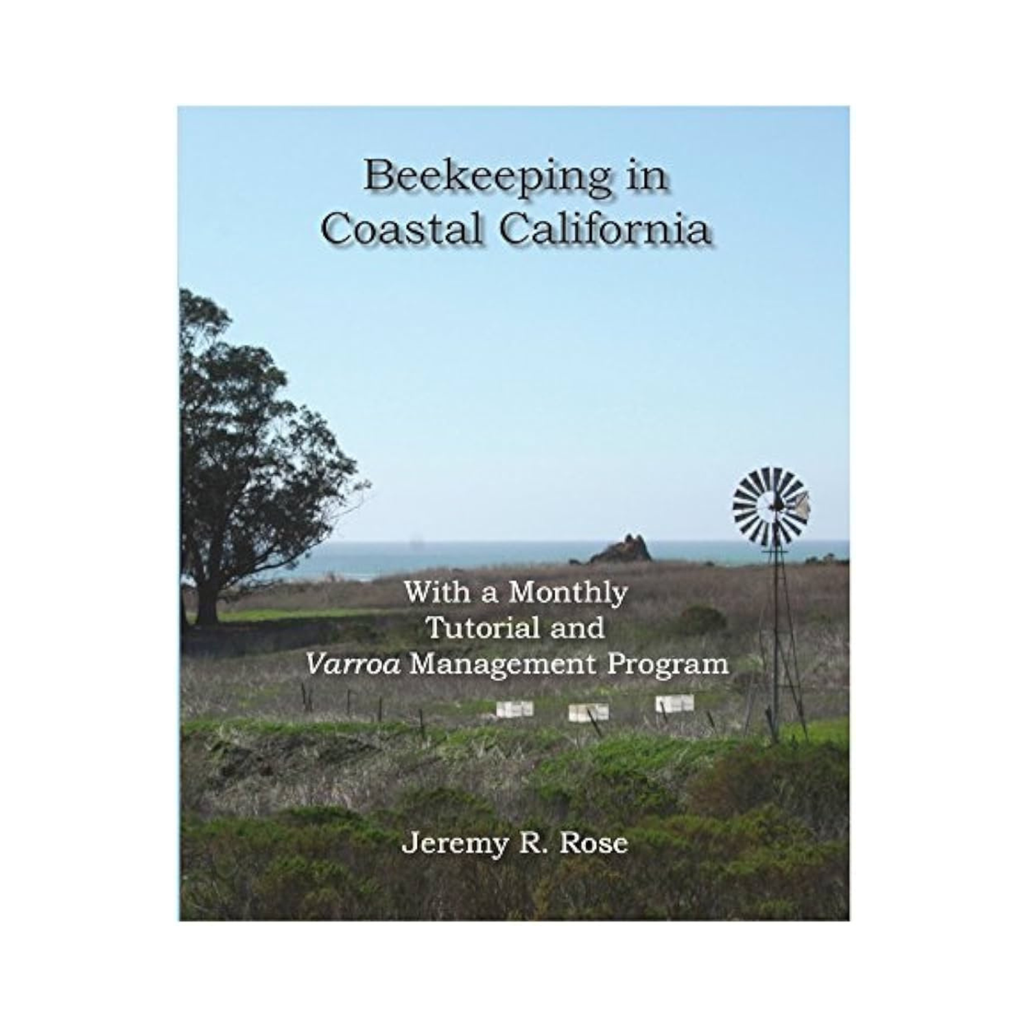 Book cover of 'Beekeeping in Coastal California' with a scenic background and windmill.