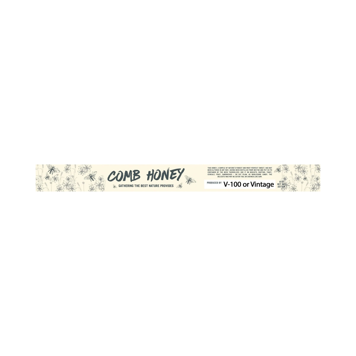 A long, narrow cream-colored product label with black text reading 'COMB HONEY' and smaller text 'V-100 or Vintage' on a plain white background.