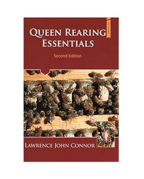 Cover of the book 'Queen Rearing Essentials' by Lawrence John Connor featuring photographs of bees on a white background