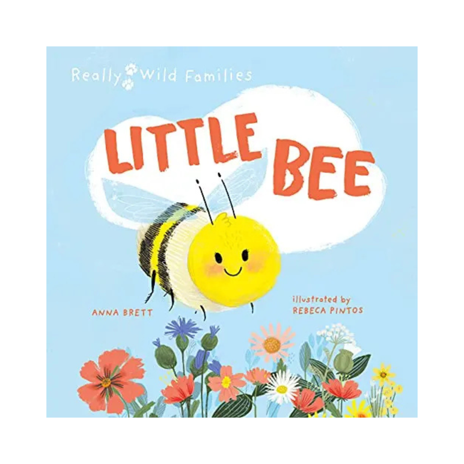 Cover of the children’s book ‘Little Bee,’ featuring a smiling illustrated bee with rosy cheeks flying above colorful flowers on a light blue background